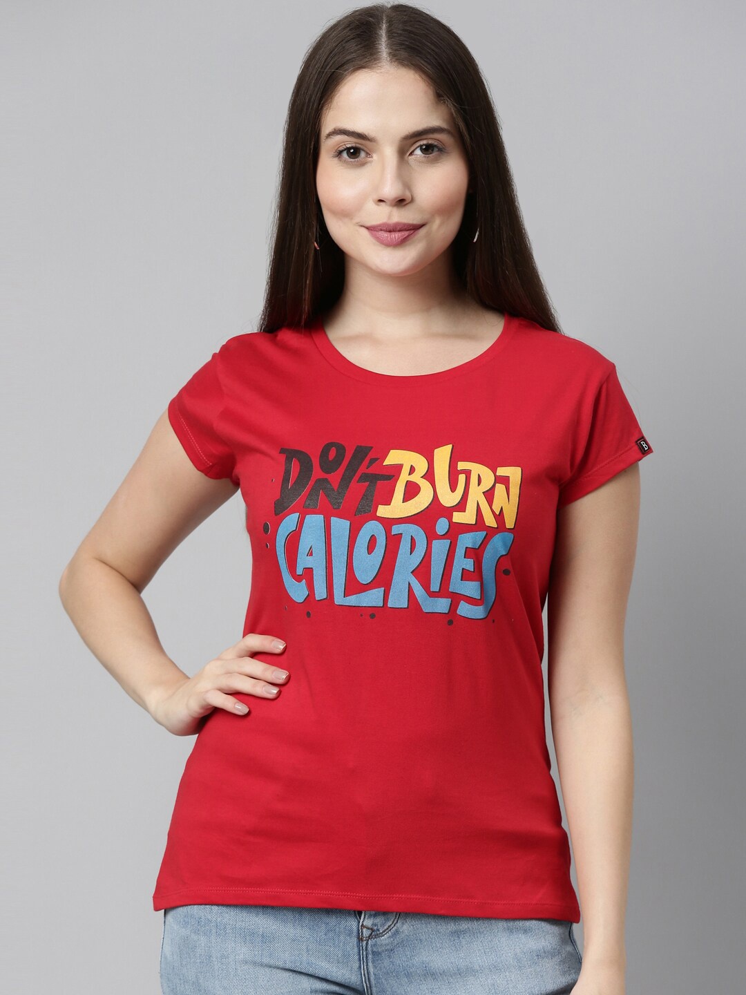 

Bushirt Women Red Dont Burn Calories Printed Pure Cotton T-shirt