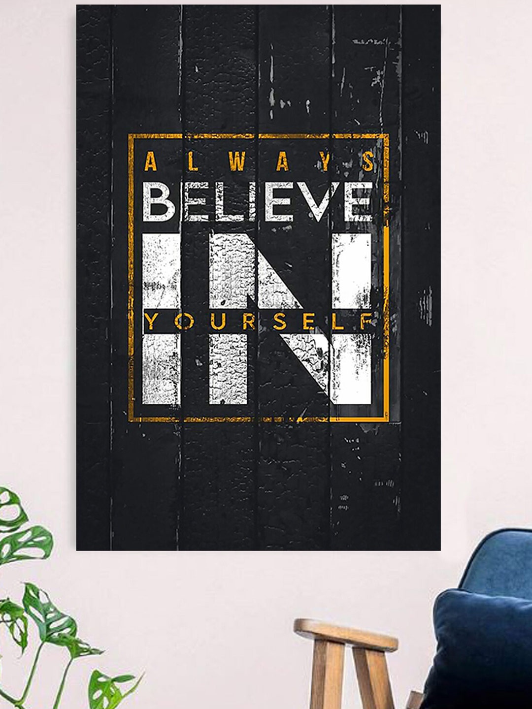 

Gallery99 Black & White Always Believe In Yourself Canvas Unframed Painting