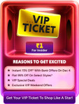 Vip Ticket Get VIP Only Benefits this EORS For Rs.1