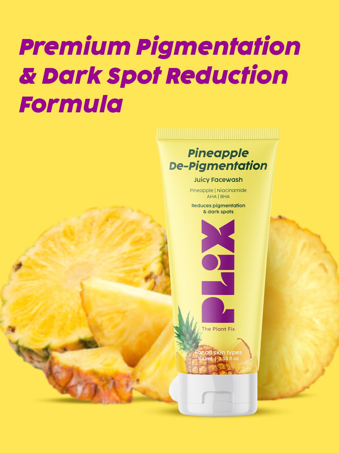 Buy PLIX THE PLANT FIX Pineapple De Pigmentation Facewash 100 Ml Face