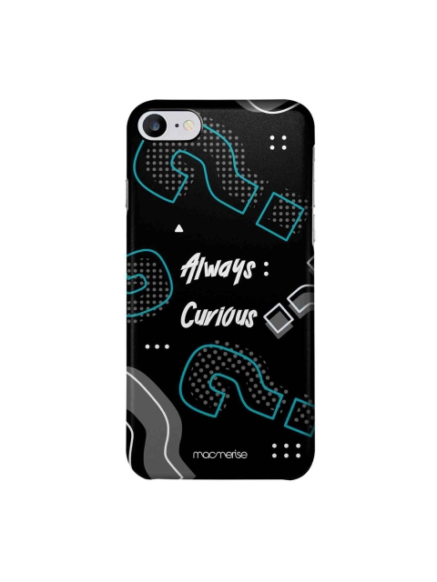 

macmerise Black & Blue Always Curious iPhone 7 Mobile Case Cover