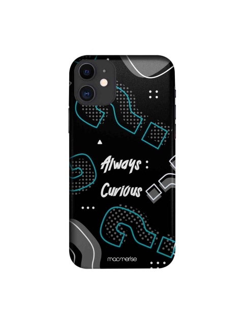 

macmerise Black & White Always Curious iPhone 11 Case