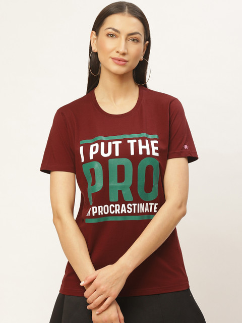 

PRINTOCTOPUS Women Maroon Teal Green Typography Print Round Neck Pure Cotton T-shirt