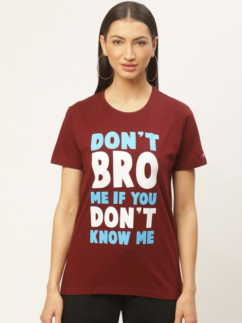 

PRINTOCTOPUS Women Maroon White Typography Print Round Neck Pure Cotton T-shirt