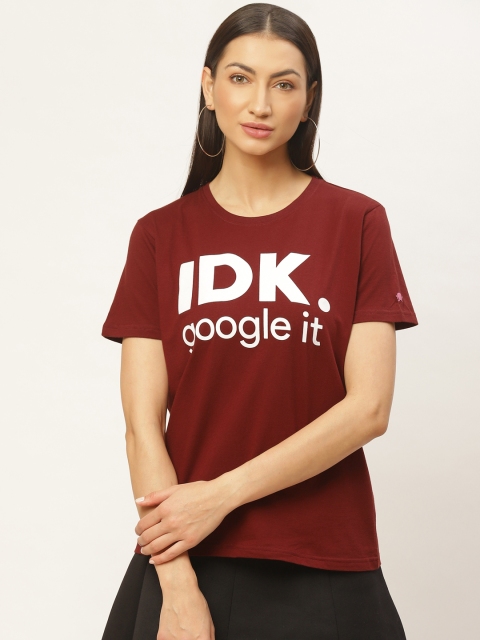 

PRINTOCTOPUS Women Maroon White Typography Print Round Neck Pure Cotton T-shirt