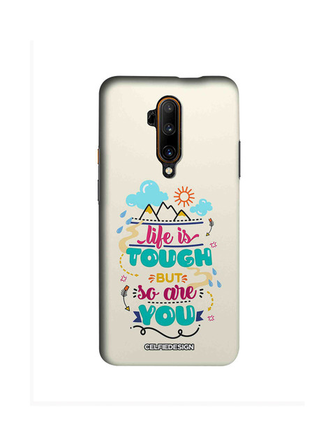 

CelfieDesign Off-White & Sea Green Life Is Tough But So Are You OnePlus 7T Pro Back Cover