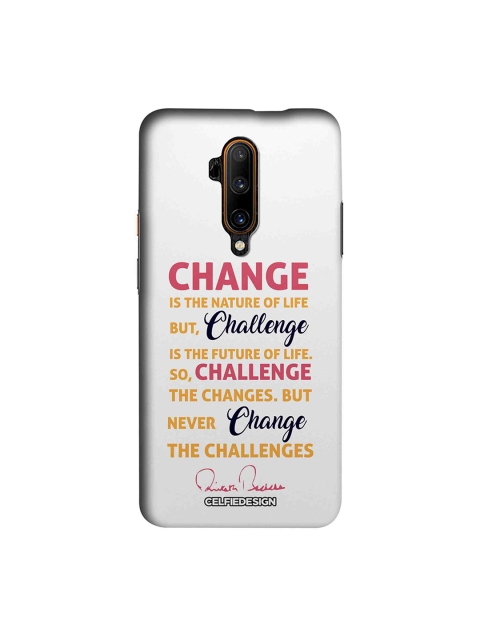 

CelfieDesign White & Pink Challenge AB Quotes OnePlus 7T Pro Back Cover