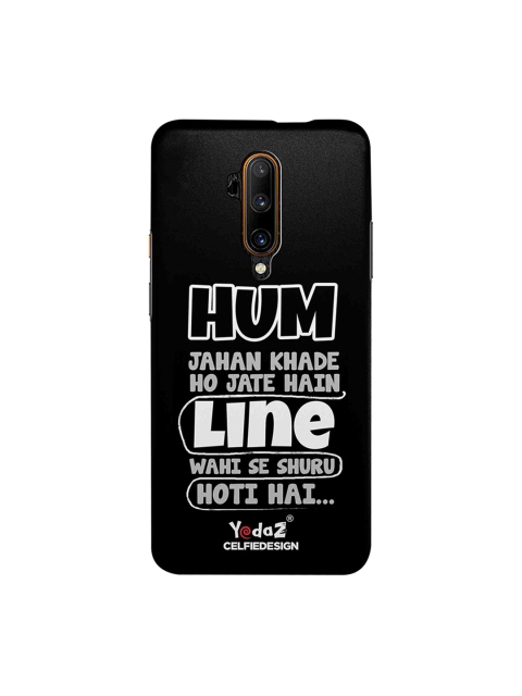 

CelfieDesign Black & White Quirky Hum Jahan Khade Ho Jate OnePlus 7T Pro Back Cover