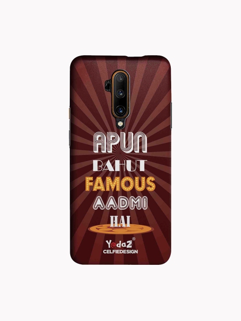 

CelfieDesign Brown Apun Bahot Famous Admi Hai Yedaz Printed OnePlus 7T Pro Back Cover