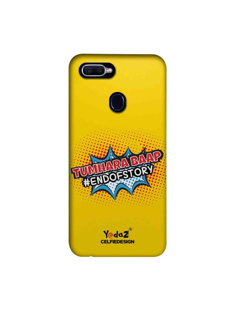 

CelfieDesign Yellow Tumhara Baap End of Story Oppo F9 Pro Sustainable Back Cover
