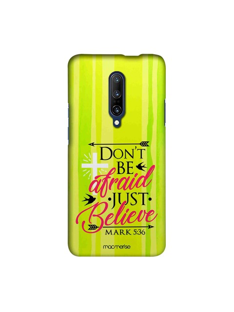 

macmerise Yellow Just Believe OnePlus 7 Pro Back Cover