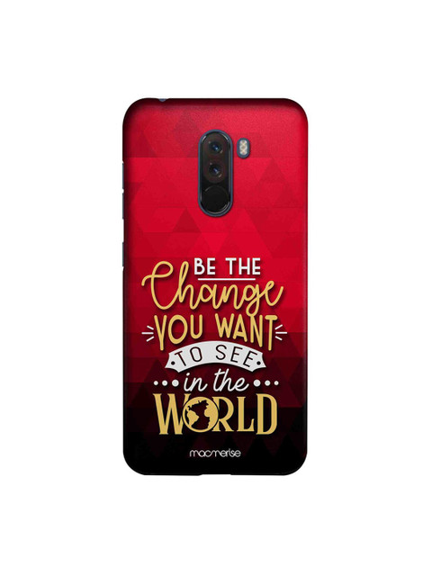 

macmerise Red & Black Be The Change You Want To See In The World Xiaomi Poco F1 Back Case