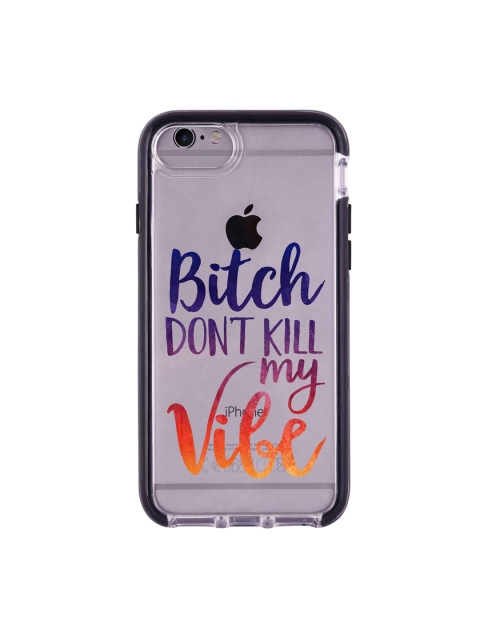 

macmerise Transparent & Blue Dont Kill My Vibe Printed iPhone 6 Plus Back Case