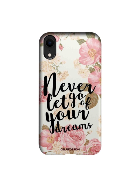 

CelfieDesign White & Pink Your Dreams Printed iPhone XR Slim Back Case
