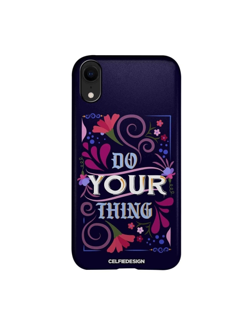 

CelfieDesign Multi-Coloured Do Your Thing iPhone XR Back Case