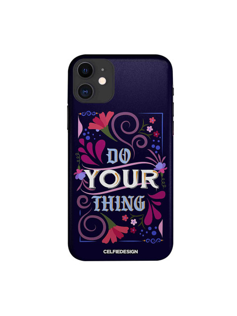 

CelfieDesign Blue & Pink Do Your Thing iPhone 11 Max Slim Back Case