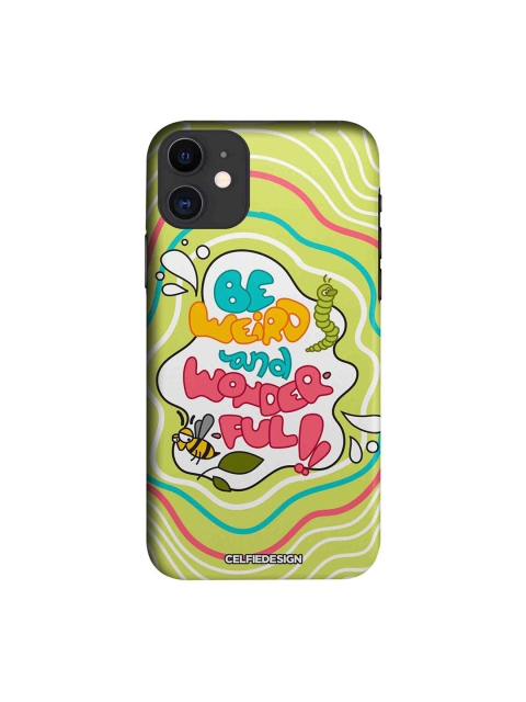 

CelfieDesign Green & White Be Weird And Wonderful iphone 11 Slim Back Case