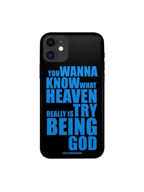 

CelfieDesign Black & Blue Try Being God Plastic iPhone 11 Slim Back Case