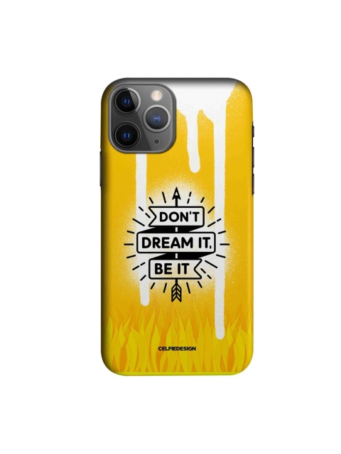 

CelfieDesign Multicolored Dont Dream It Be It iPhone 11 Pro Max Slim Back Case, Multi