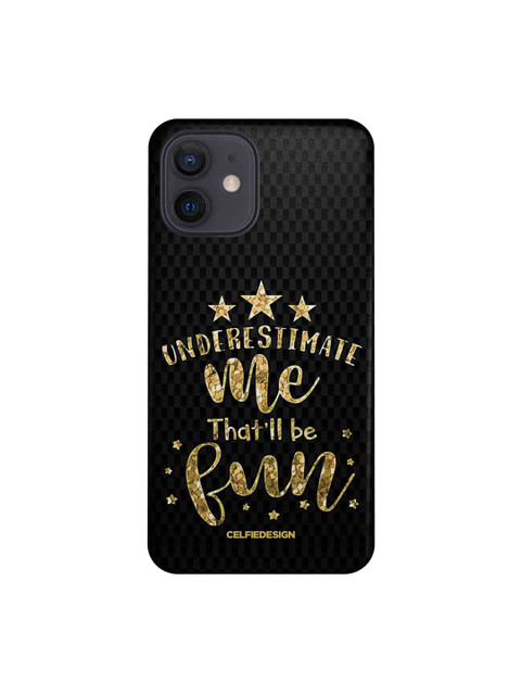 

CelfieDesign Black & Gold Underestimate me iPhone 12 Slim Back Case