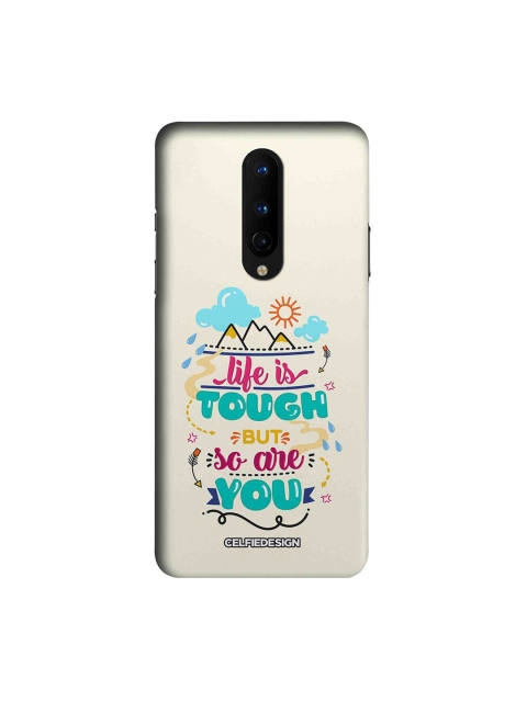 

CelfieDesign White & Blue Life Is Tough But So Are You Oneplus 8 Slim Back Case