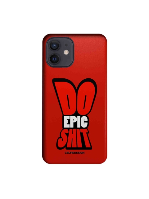 

CelfieDesign Red Do Epic Shit iPhone 12 Slim Case