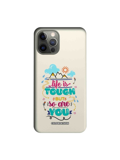 

CelfieDesign Multicolored Life Is Tough But So Are You iPhone 12 Pro Slim Back Case, Multi