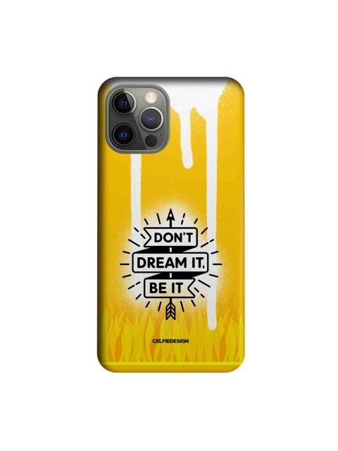 

CelfieDesign Yellow & Black Dont Dream It Be It iPhone 12 Pro Slim Back Case