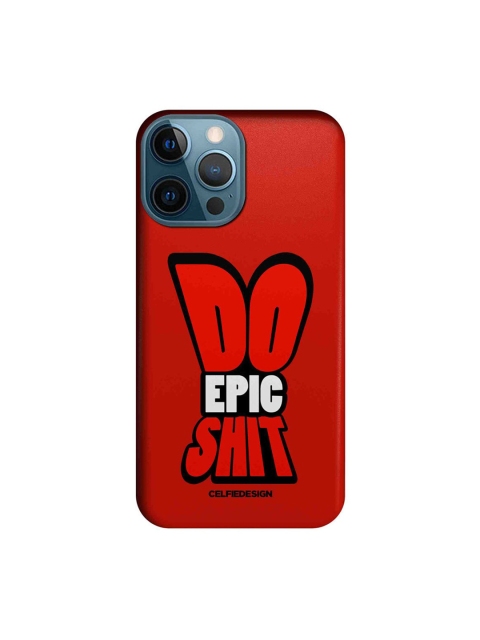 

CelfieDesign Red & Black Do Epic Shit Printed iPhone 12 Pro Max Slim Back Case