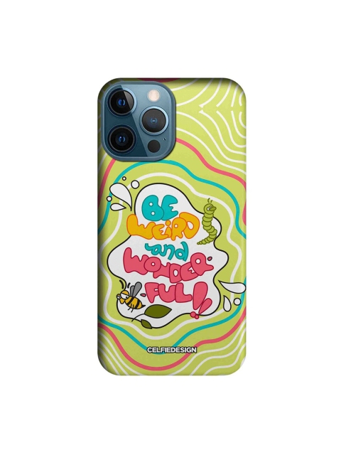 

CelfieDesign Green Be Weird And Wonderful Printed iPhone 12 Pro Max Slim Back Case