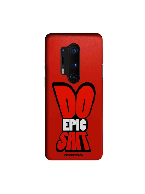 

CelfieDesign Red & White Do Epic Shit OnePlus 8 Pro Slim Back Case