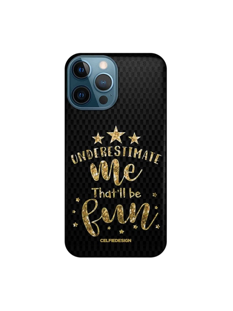 

CelfieDesign Multi-Coloured Underestimate me iPhone 12 Pro Max Back Case