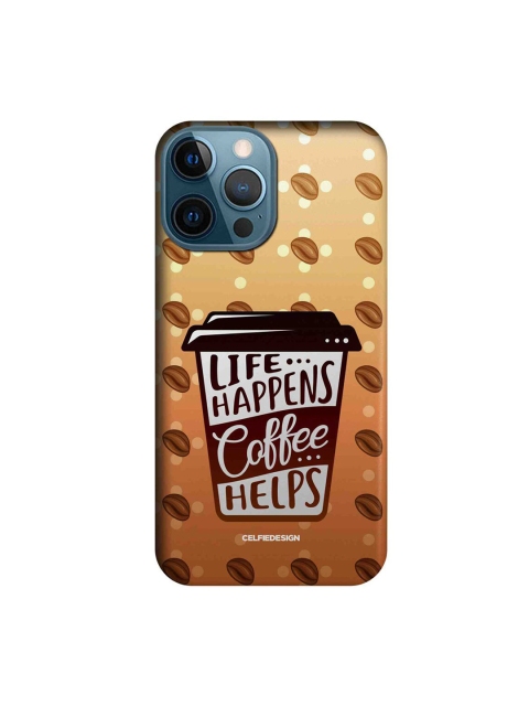 

CelfieDesign Beige & Brown Life Happens Coffee Helps iPhone 12 Pro Max Slim Back Case