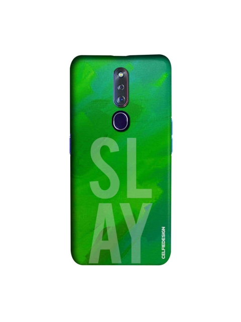 

CelfieDesign Green Slay Oppo F11 Pro Slim Back Case