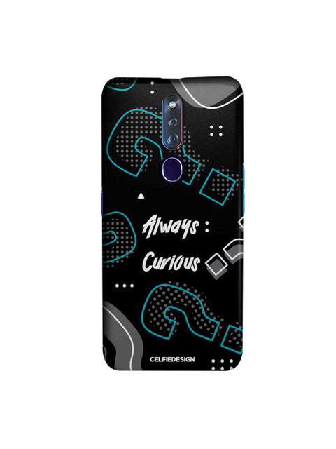 

CelfieDesign Black & Blue Always Curious Oppo F11 Pro Slim Back Case