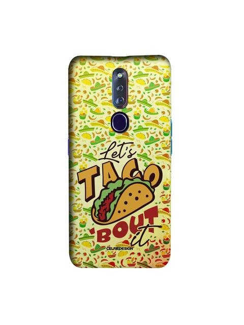 

CelfieDesign Green & Yellow Lets Taco Bout It Oppo F11 Pro Slim Back Case