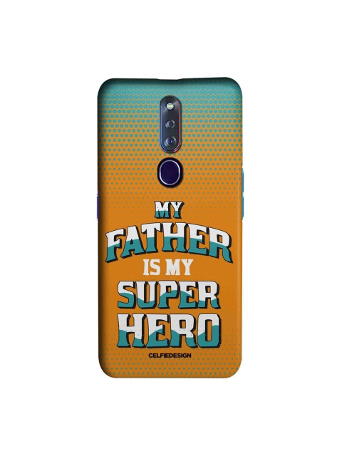 

CelfieDesign Yellow & Blue My Father My Superhero Oppo F11 Pro Slim Back Case