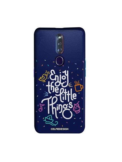 

CelfieDesign Blue & White Enjoy The Little Things Oppo F11 Pro Slim Back Case