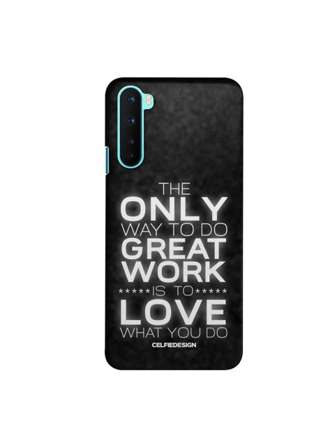 

CelfieDesign Black & White Love What You Do OnePlus Nord Slim Back Case