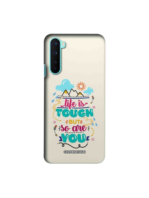

CelfieDesignv Beige & Blue Life Is Tough But So Are You OnePlus Nord Back Case
