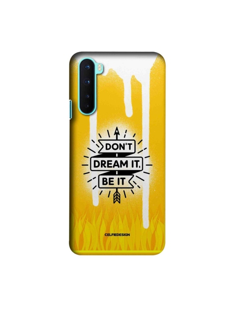 

CelfieDesign Yellow & White Don't Dream It Be It OnePlus Nord Slim Back Case