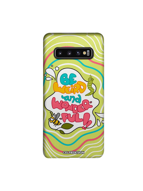 

CelfieDesign Multi-Coloured Be Weird & Wonderful Samsung Galaxy S10 Slim Back Case