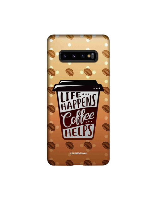 

CelfieDesign Multi-coloured Life Happens Coffee Helps Samsung S10 Plus Slim Back Case