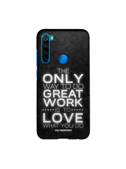 

CelfieDesign Black & White Love What You Do Xiaomi Redmi Note 8 Slim Back Case