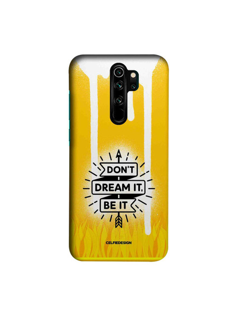 

CelfieDesign Yellow & White Dont Dream It Be It Xiaomi Redmi Note 8 Pro Slim Back Case