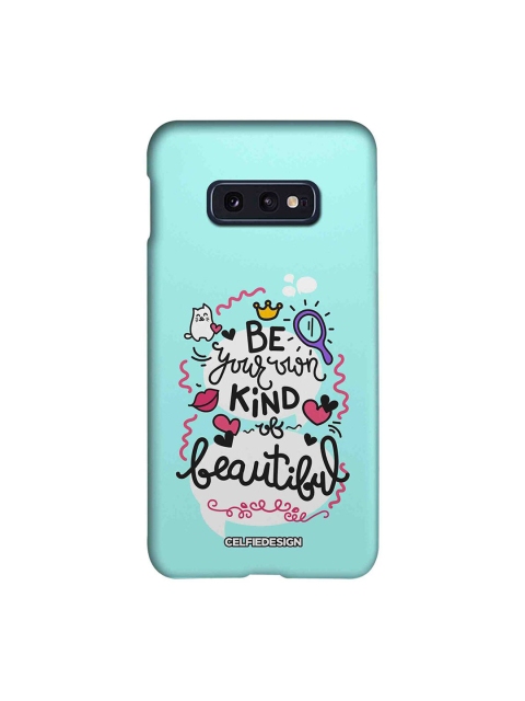 

CelfieDesign BlueBe Your Own Kind Of Beautiful Samsung S10E Slim Back Case, Blue