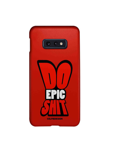 

CelfieDesign Do Epic Shit - Slim Case for Samsung S10E, Multi