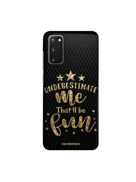 

CelfieDesign Black & Gold Underestimate Me Samsung Galaxy S20 Slim Back Case