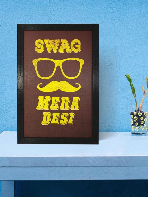 

Gallery99 Brown Swag Mera Desi Quotes Texture Paper Framed Wall Art
