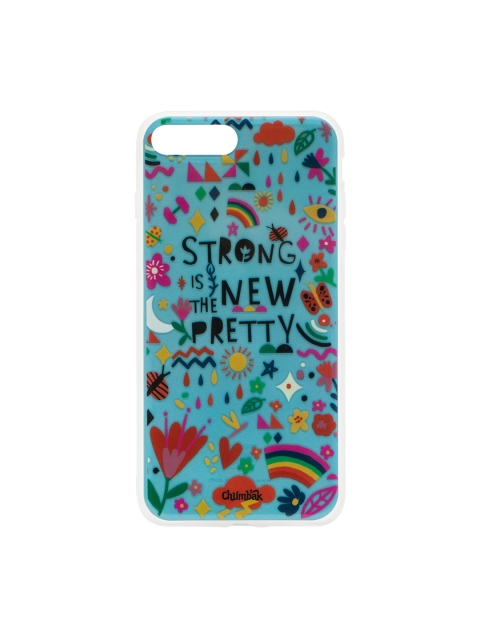 

Chumbak Teal Blue Strong Is The New Pretty Printed Iphone 8 Plus Case
